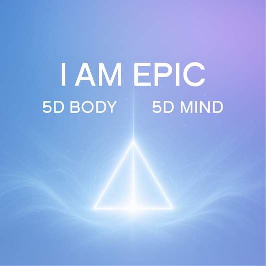 ▽ I AM EPIC ▽ 5D TRANSFORMATION